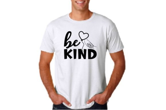 BE KIND, T-Shirt Design SVG