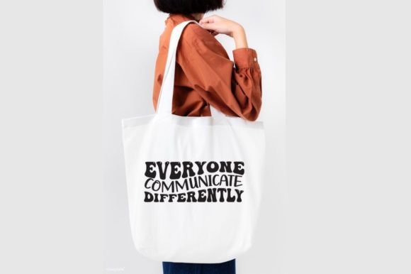 EVERYONE COMMUNICATE DIFFERENTLY SVG T-Shirt Graphics
