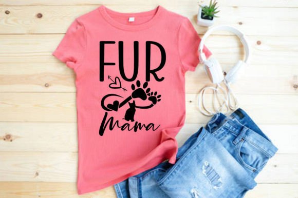 Fur Mama Graphics for T-Shirt Designs & Branding