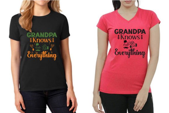 Grandpa Knows Everything: Graphics for T-Shirt Designs