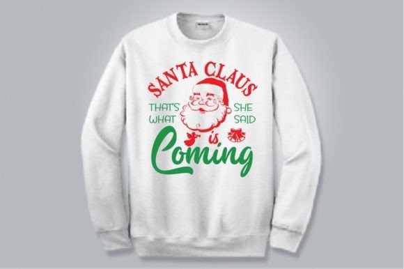 Santa Claus That’s What She Said SVG for T‑Shirt & Graphics