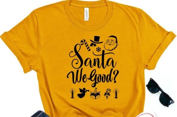 SANTA WE GOOD Graphics for T-Shirt Designs